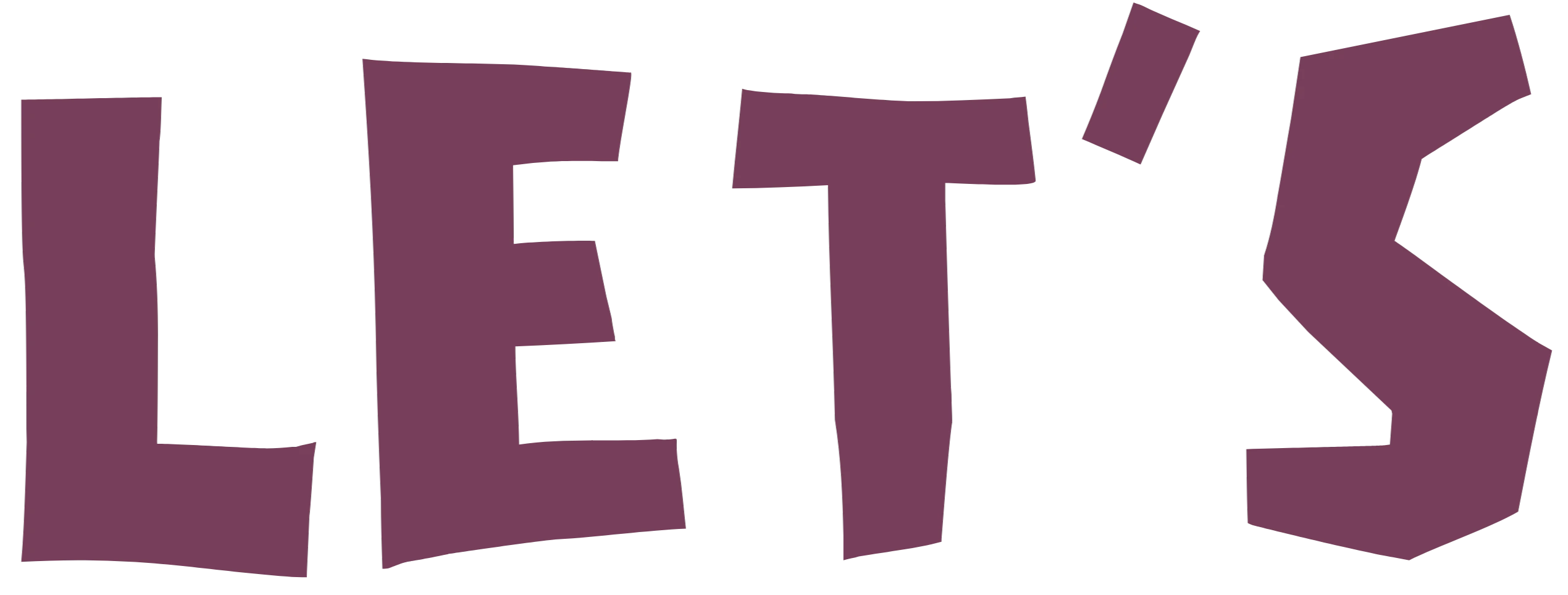 Let's